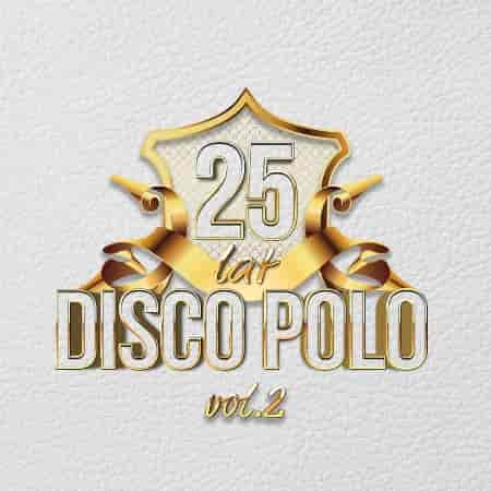 25 Lat Disco Polo [02] (2018) скачать торрент