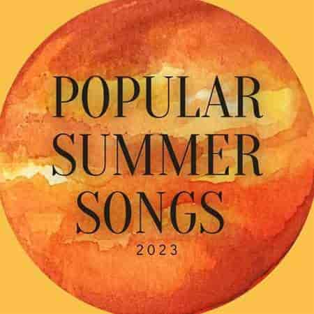 Popular Summer Songs (2023) скачать через торрент