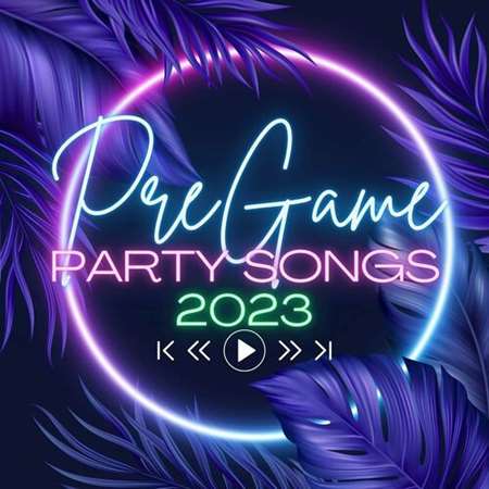 Pregame Party Songs (2023) скачать через торрент