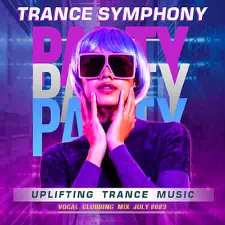 Trance Symphony: Uplifting Mix