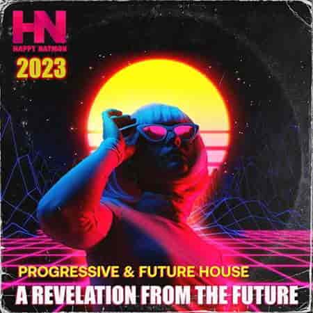 A Revelation From The Future (2023) скачать через торрент