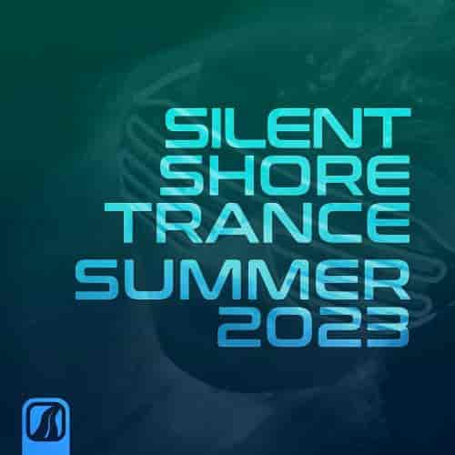 Silent Shore Trance - Summer (2023) скачать через торрент