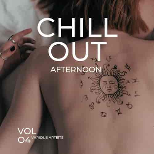Chill Out Afternoon [Vol. 4] (2023) скачать торрент