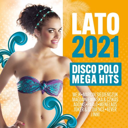 Lato z Disco Polo 2021 (2021) скачать через торрент