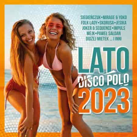 Lato z Disco Polo 2023 (2023) скачать через торрент