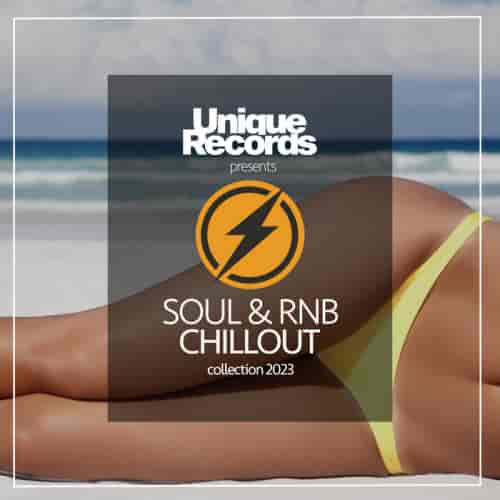 Soul &amp; Rnb, Chillout Collection 2023