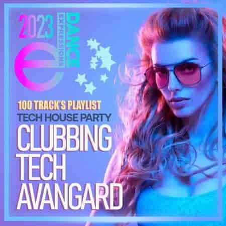 Clubbing Tech Avangard (2023) скачать торрент