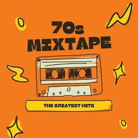70s Mixtape: The Greatest Hits (2023) скачать торрент