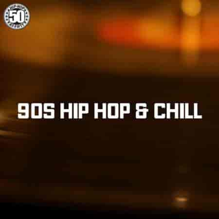 90s Hip Hop & Chill (2023) скачать торрент