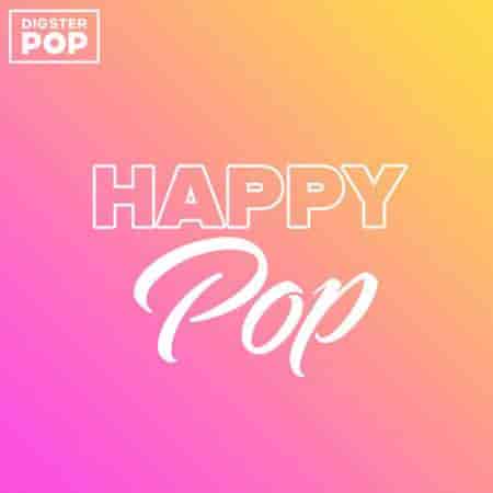 Happy Pop 2023 by Digster Pop (2023) скачать через торрент