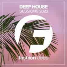 Deep House Sessions 2023 (2023) скачать торрент