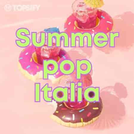 Summer pop Italia (2023) скачать торрент