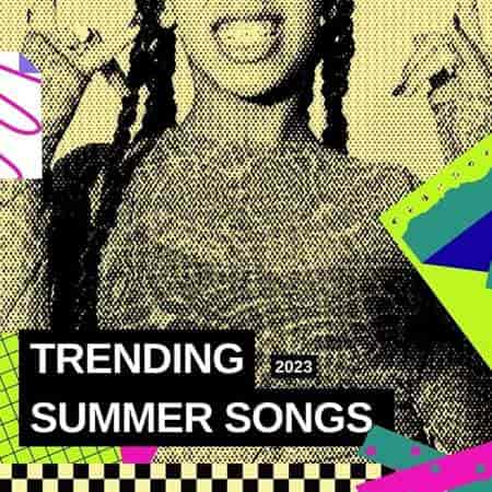 Trending Summer Songs (2023) скачать торрент