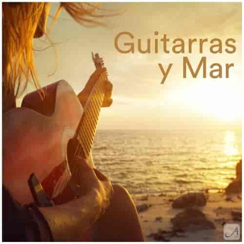 Andalucia Chill. Guitarras y Mar