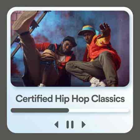 Certified Hip Hop Classics (2023) скачать торрент