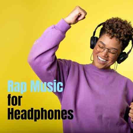 Rap Music for Headphones (2023) скачать через торрент