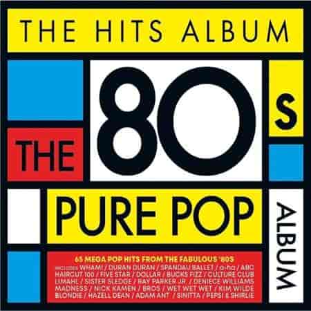 The Hits Album - The 80's Pure Pop Album (2023) скачать торрент