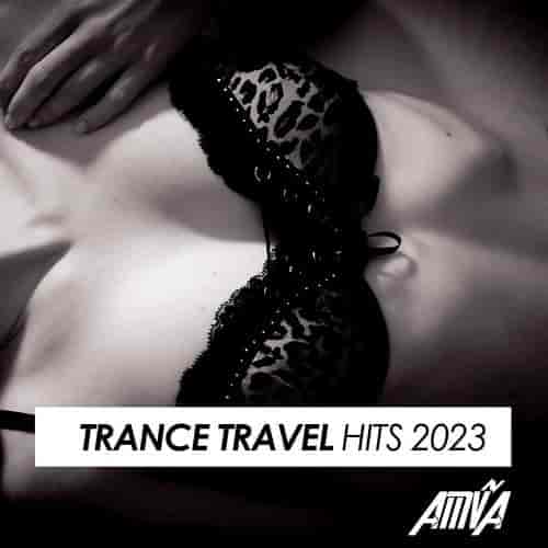 Trance Travel Hits 2023 (2023) скачать через торрент