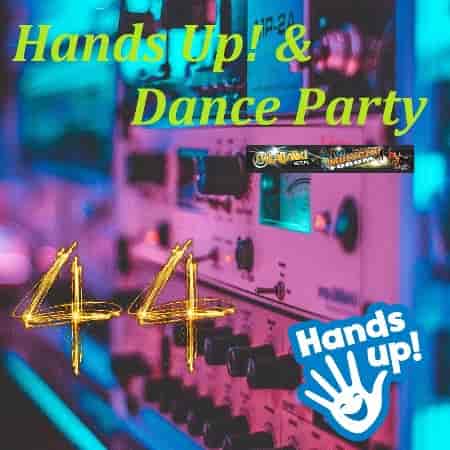 Hands Up! & Dance Party [44] (2023) скачать торрент