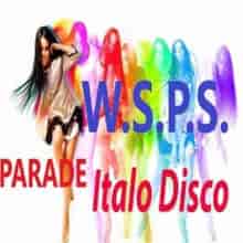 W.S.P.S: Parade Italo Disco (2023) скачать торрент