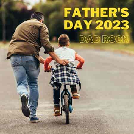 Father's Day 2023 - Dad Rock (2023) скачать торрент