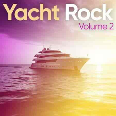 Yacht Rock Volume 2 (2023) скачать торрент