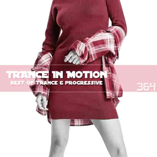 Trance In Motion Vol.364 (2023) скачать через торрент