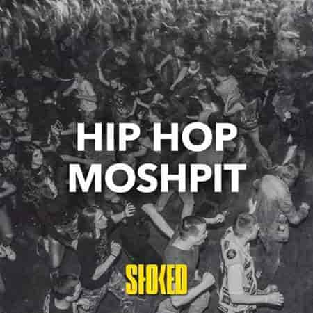 Hip Hop Moshpit by STOKED