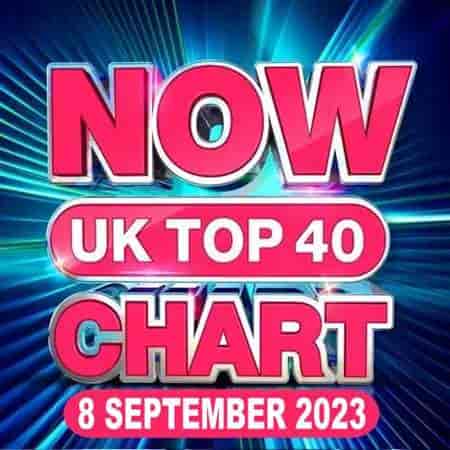 NOW UK Top 40 Chart [08.09] 2023 (2023) скачать торрент