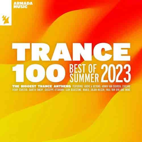 Trance 100 - Best Of Summer 2023 (2023) скачать торрент