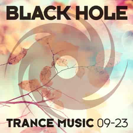 Black Hole Trance Music 09-23