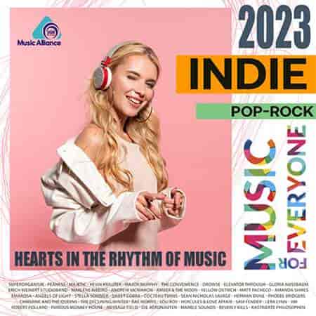 Music For Everyone: Indie Pop Rock (2023) скачать торрент