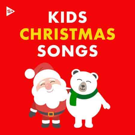 Kids Christmas Songs (2023) скачать торрент
