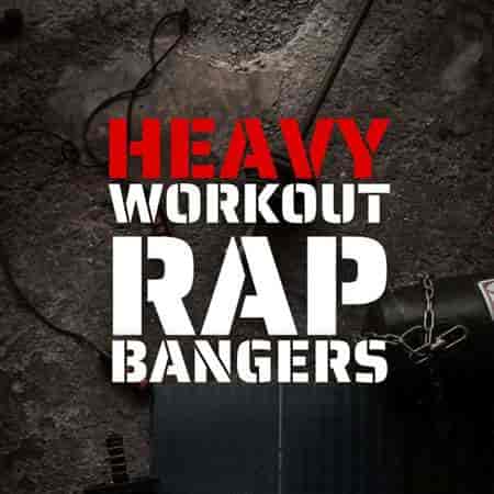 Heavy Workout Rap Bangers (2023) скачать через торрент