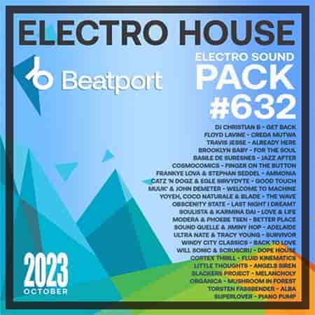Beatport Electro House: Pack #632 (2023) скачать торрент