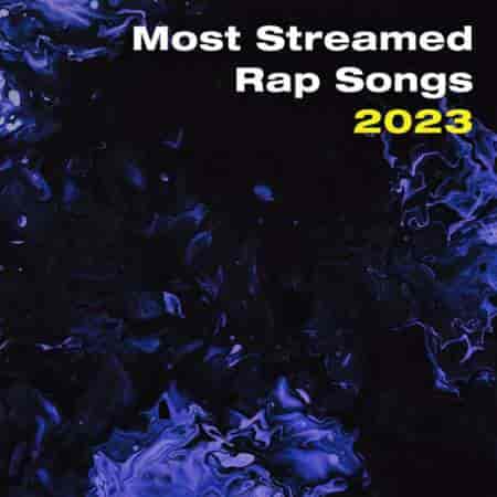 Most Streamed Rap Songs (2023) скачать торрент