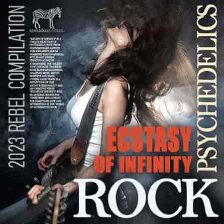 Ecstasy Of Infinity: Rock Psychedelics Mix