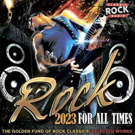 Rock For All Times (2023) скачать торрент