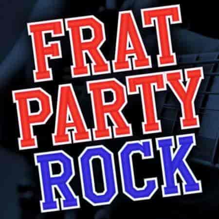 Frat Party Rock (2023) скачать торрент
