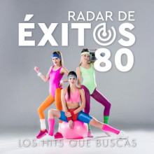 Radar De Éxitos 80 Los Hits Que Buscas (2023) скачать торрент