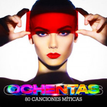 OCHENTAS (80 Canciones Míticas) (2023) скачать торрент