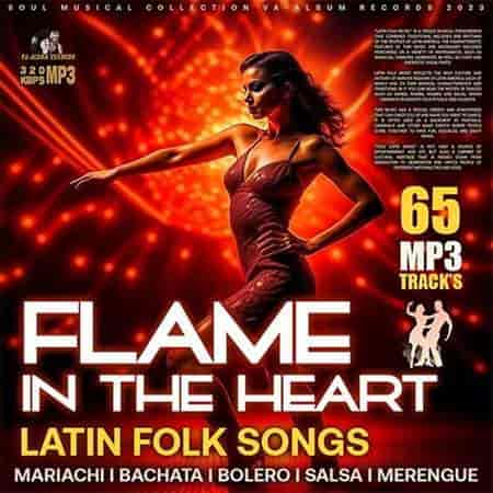 Flame In The Heart: Latin Folk Songs (2023) скачать торрент