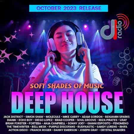 Soft Shades Of Deep House