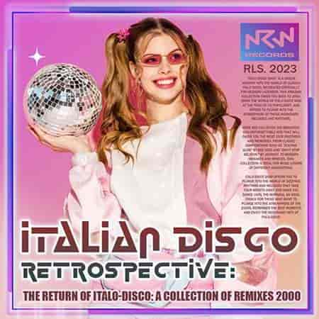 Italian Disco Retrospective (2023) скачать торрент