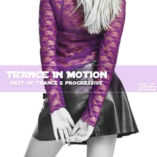 Trance In Motion Vol.366 (2023) скачать торрент