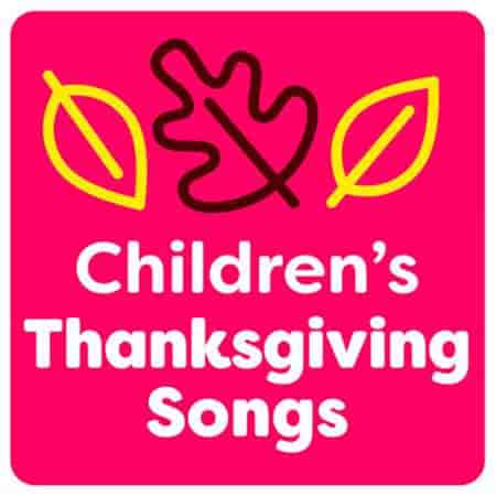 Children's Thanksgiving Songs