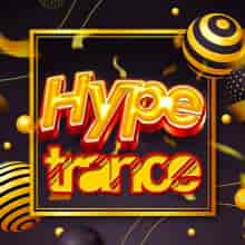 Hype Trance October Unforgettable
