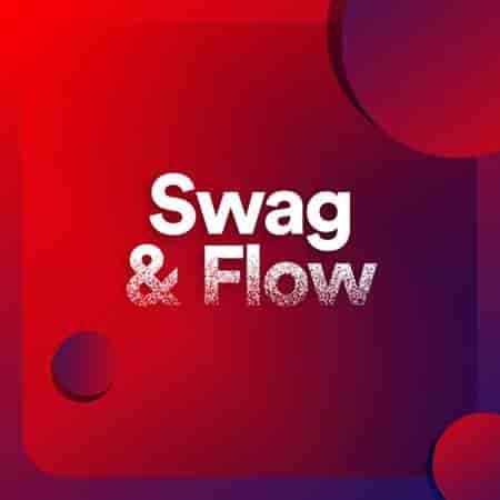 Swag & Flow (2023) скачать торрент
