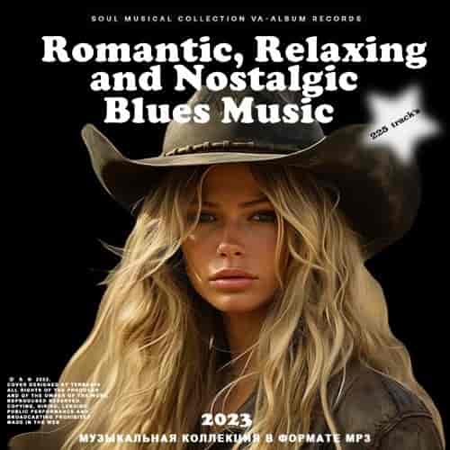 Romantic Relaxing and Nostalgic Blues Music