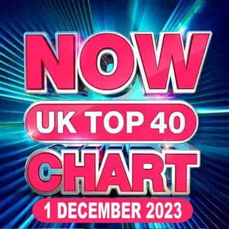 NOW UK Top 40 Chart [01.12] 2023